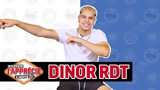 Interview - J'apprécie à moitié avec Dinor Rdt #20