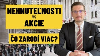 Investovanie - NEHNUTEĽNOSTI vs AKCIE. Kam investovať 200 000€? Čo zarobí viac? Porovnanie