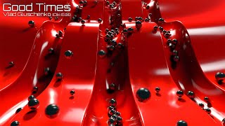 Good Times - Vlad Gluschenko (Oki Edit) 1080p