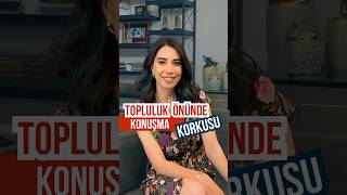 Topluluk Önünde Konuşma Korkusunun Nedenleri