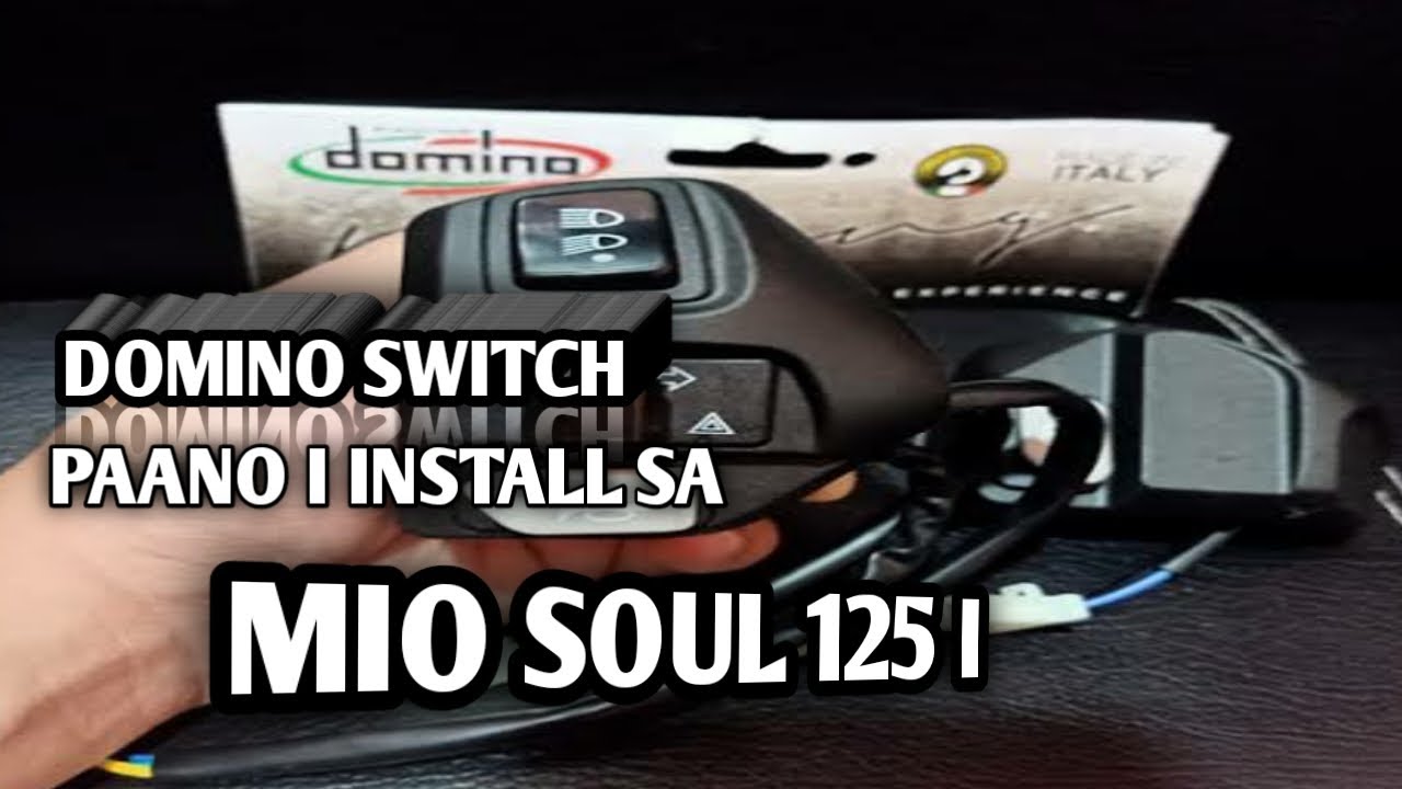 PAANO MAG INSTALL NG DOMINO SWITCH | MIO SOUL 125 I