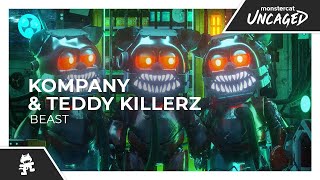 Kompany & Teddy Killerz  Beast [Monstercat Release]