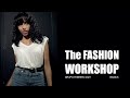 The Fashion Workshop | Basics