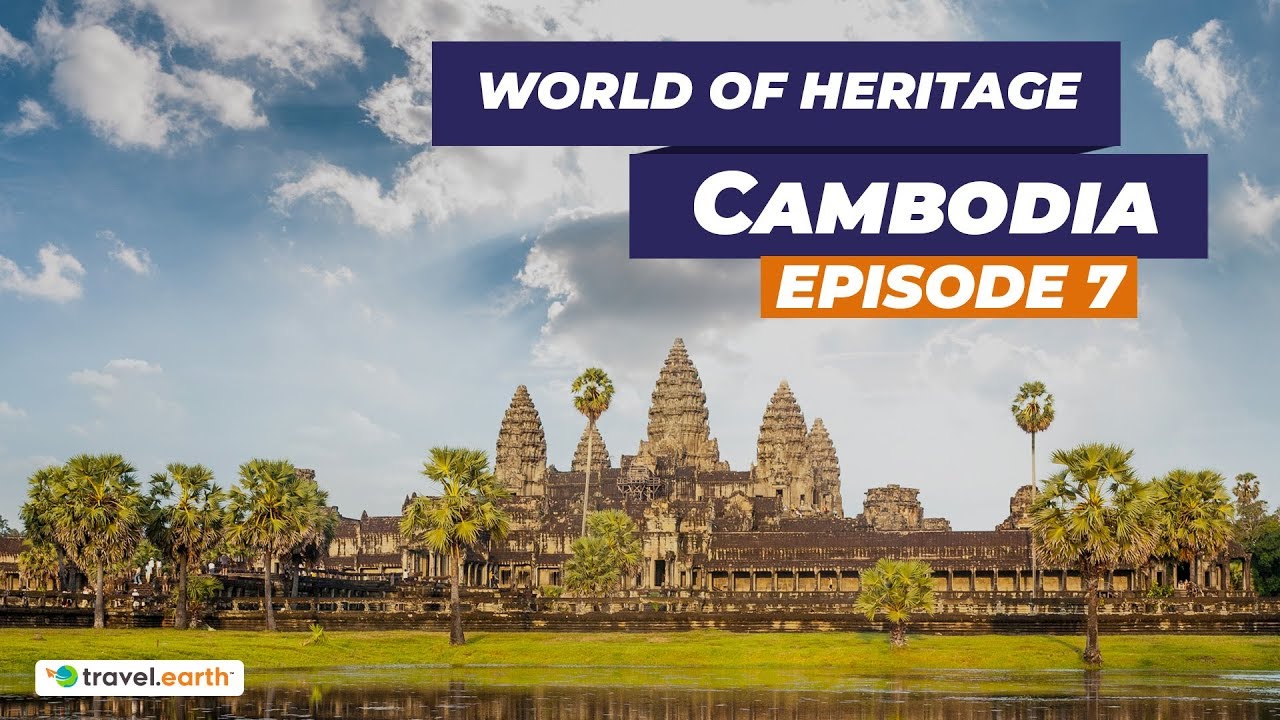 Cambodia Heritage Sites of Cambodia World Of Heritage YouTube