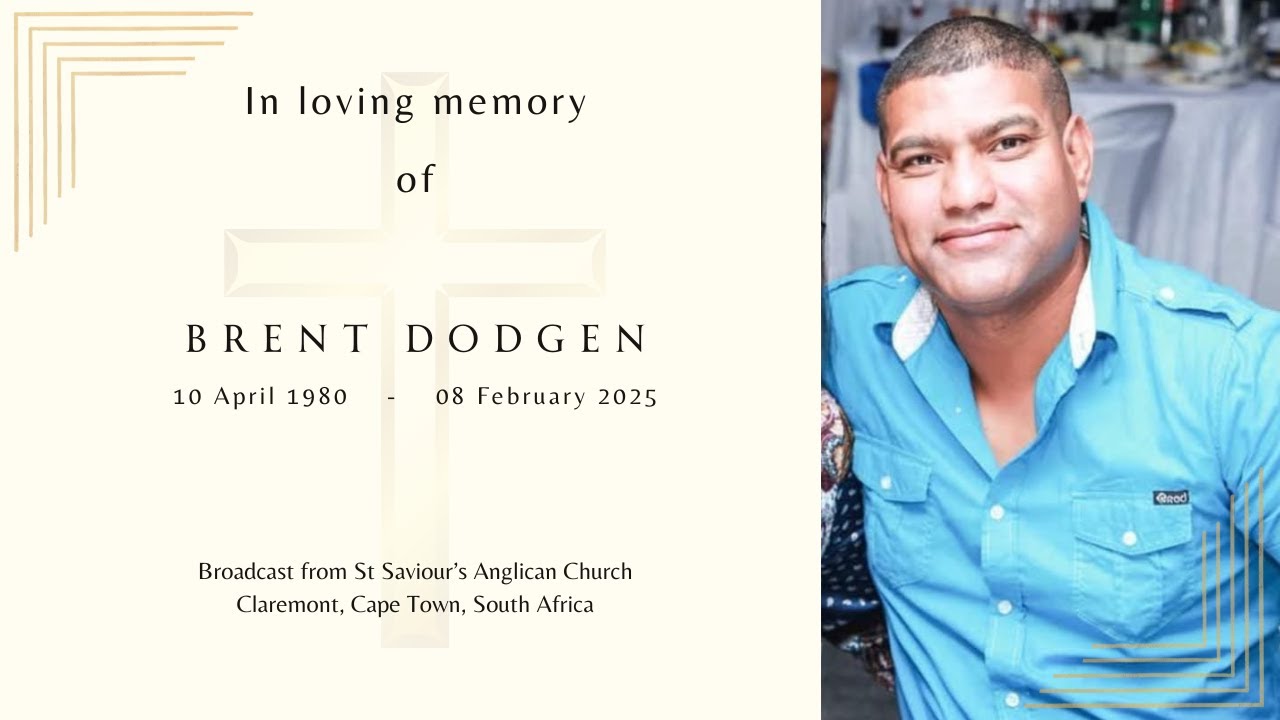 Funeral service of Brent Dodgen - Saturday, 15 February 2025 at 09h30