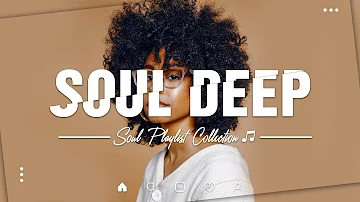 Chill Soul R&b Mix - Music for when you are stressed 🍀 Emotional soul RnB 2023