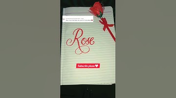 "Rose" in #calligraphy #writing #style ✍️ #nameart #english #shorts #art #learn #lettering #name