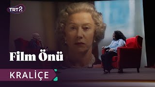 Kraliçe The Queen Film Önü 44 Bölüm