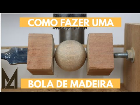 Vídeo: Como Fazer Uma Bola De Madeira