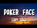 Lady Gaga-Poker Face(Lyrics)
