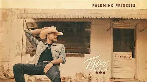 Tyler Booth - Palomino Princess (Audio)