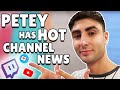 Announcing Some Hot Petey Plays It Channel News