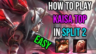 HOW to play KAI'SA TOP in SPLIT 2 | Kai'sa Guides 14.10
