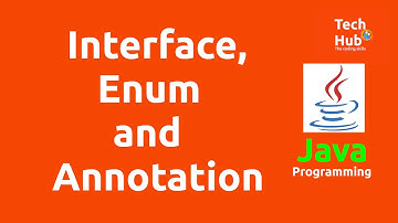 Interface, Enum and Annotation