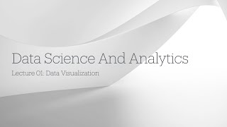 2012204-DataScienceAndAnalytics : Lecture01