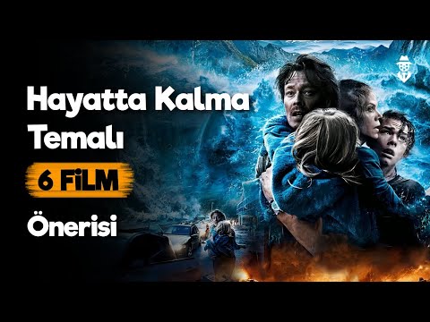 Hayatta Kalma Temalı En Sağlam 6 Film Önerisi