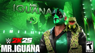 WWE2K25 MR.IGUANA NEW ENTRANCE W/THEME &amp; GFX PACK !