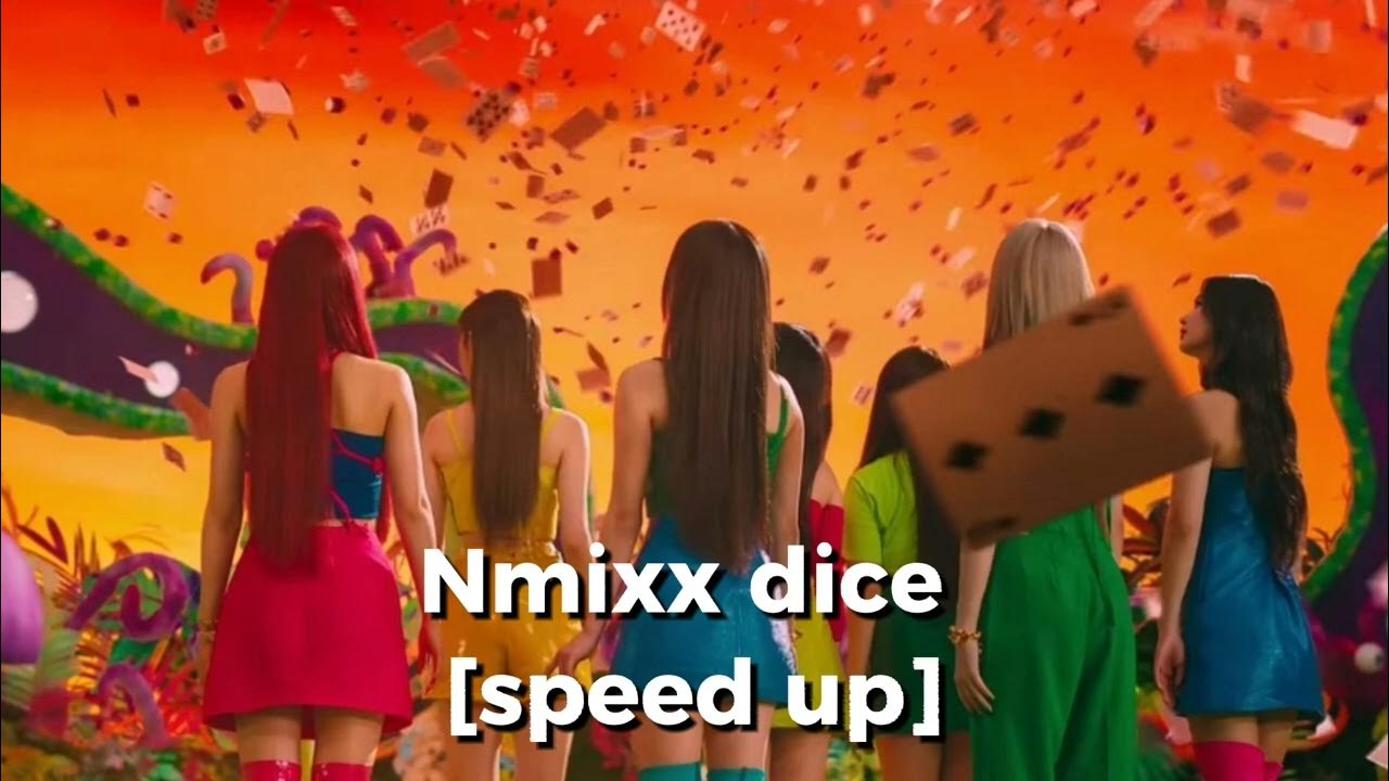 Nmixx dice [speed up] YouTube