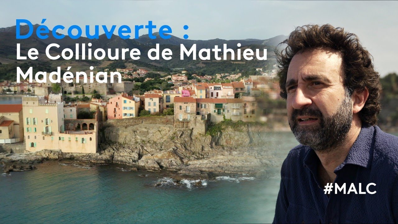 Découverte : le Collioure de Mathieu Madénian