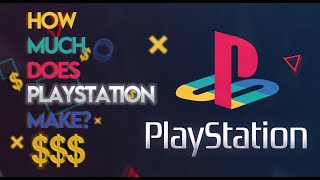 How Much Does PlayStation Make