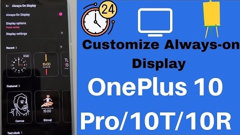 How to Customise Always On Display on OnePlus 10 Pro/10T/10R | Clock Style, Battery Percentage