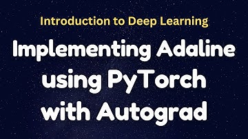 Adaline Implementation in Python using PyTorch with Autograd شرح