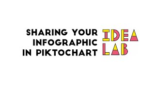 Sharing your Infographic in Piktochart