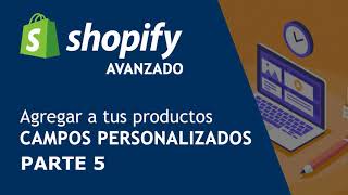 Aprende a agregar CAMPOS DE FECHA a tus PRODUCTOS en SHOPIFY - PARTE 5 screenshot 5