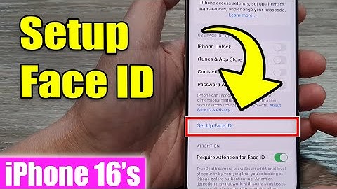 iPhone 16/16 Pro Max: How to Setup Face ID