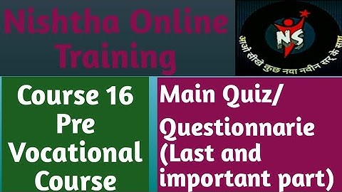 Nishtha module 16 Pre Vocational course  Main quiz/Questionnaire for english medium teachers||