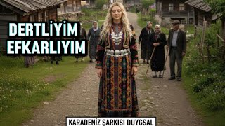 Yüreğinizi Yakacak En Dertli Karadeniz Türküleri Efkarlı Saatler