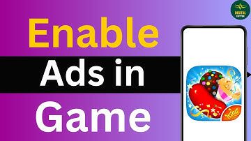 How To Get Ads on Candy Crush Saga ?