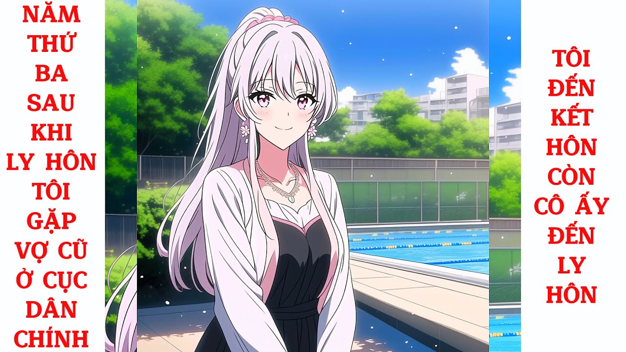 Full Năm Thứ Ba Sau Khi Ly Hôn Tôi Gặp Vợ Cũ Ở Cục Dân Chính, Tôi Đến Kết Hôn Còn Cô Ấy Đến Ly Hôn