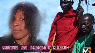 Nshoma wa Nshoma -FT- Ngelela. Mbasha Studio kagongwa 2020