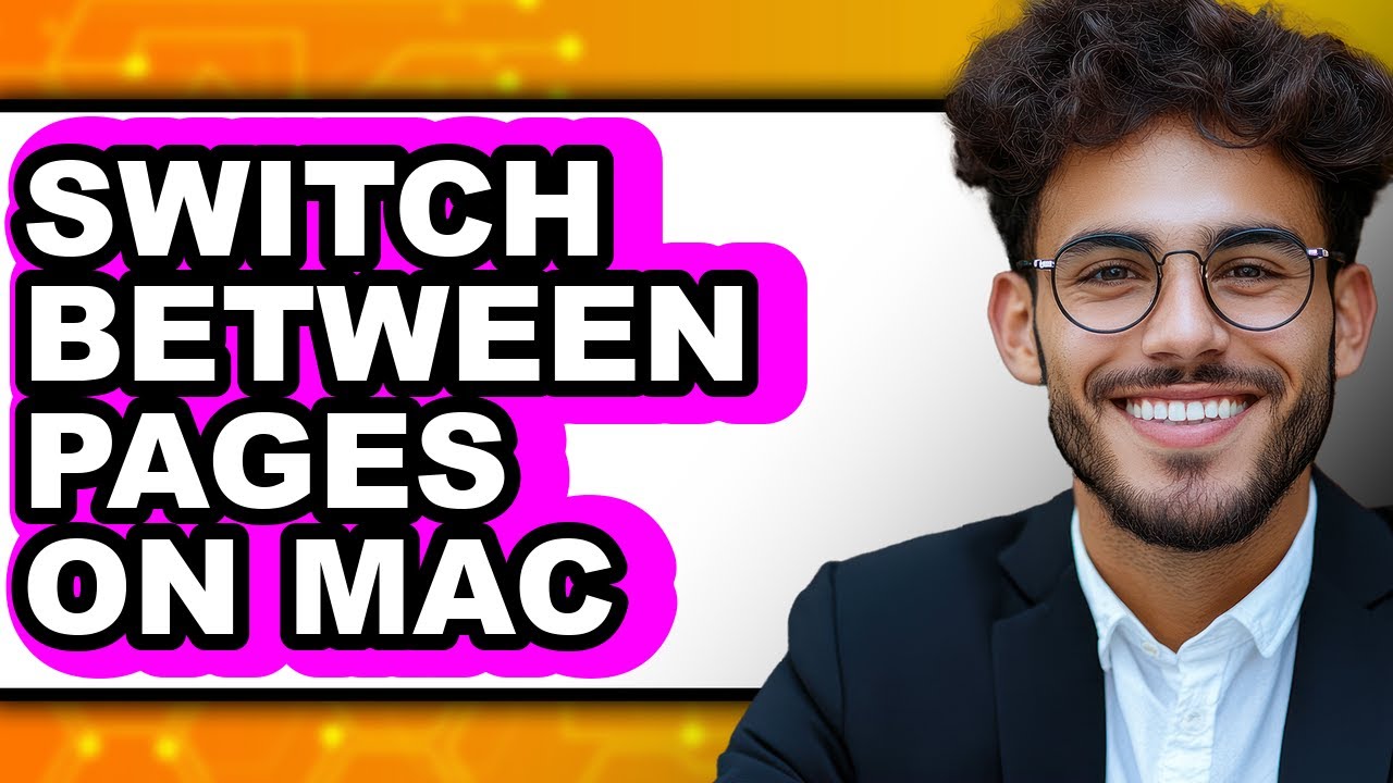 How to Switch Between Pages on Mac (Updated)