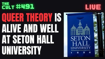 The Cult #491: Queer Theory Lecture at Seton Hall University
