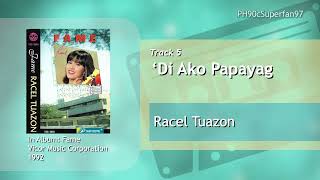 Racel Tuazon - 'Di Ako Papayag (Audio)
