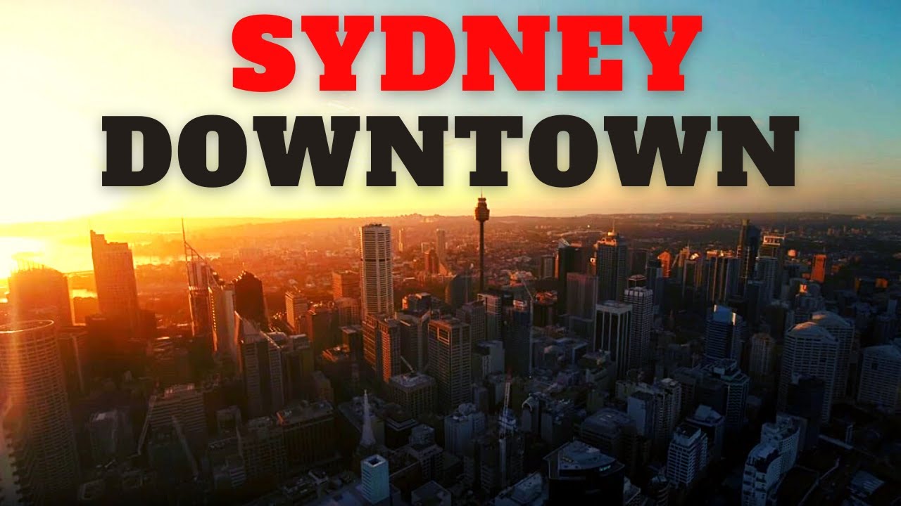 Sydney Downtown by Drone Footage Views | Best City in Australia | Sydney City Video