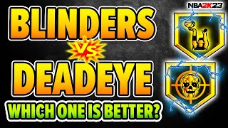 DEADEYE vs BLINDERS | Are you using the RIGHT BADGE for your build?