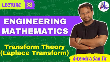 L 38 | Engineering Mathematics for GATE | Transform Theory ( Laplace Transform, Fourier Series )