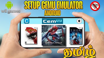 How to Setup Cemu Emulator Android |Tamil|Full setup & Installtion Test Amazing spiderman 2 60+FPS