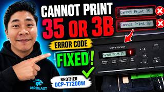 Cannot print 35 or 3B error code fix brother dcp t7200w