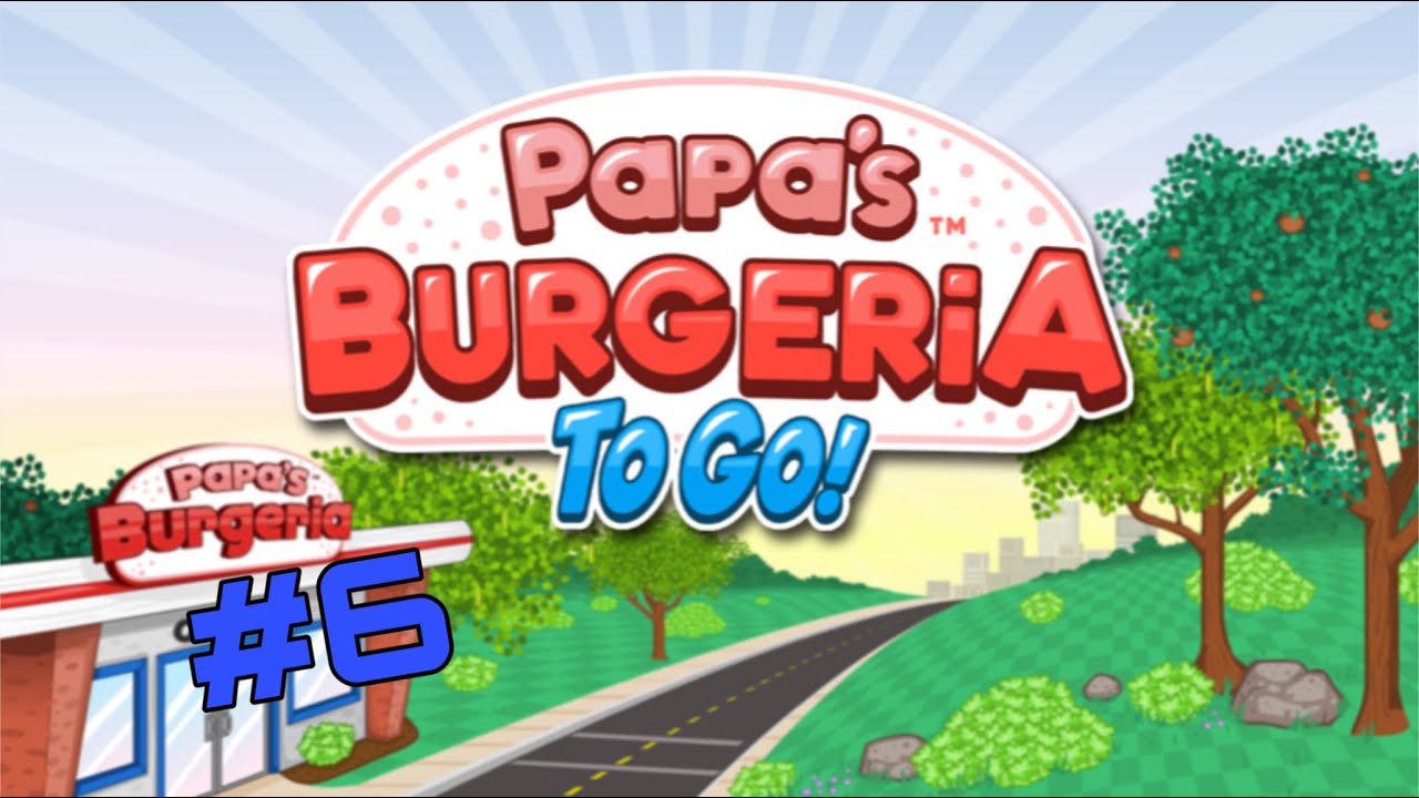 Papa's Burgeria HD  Part 11 - Goodbye Burgers! (END) 