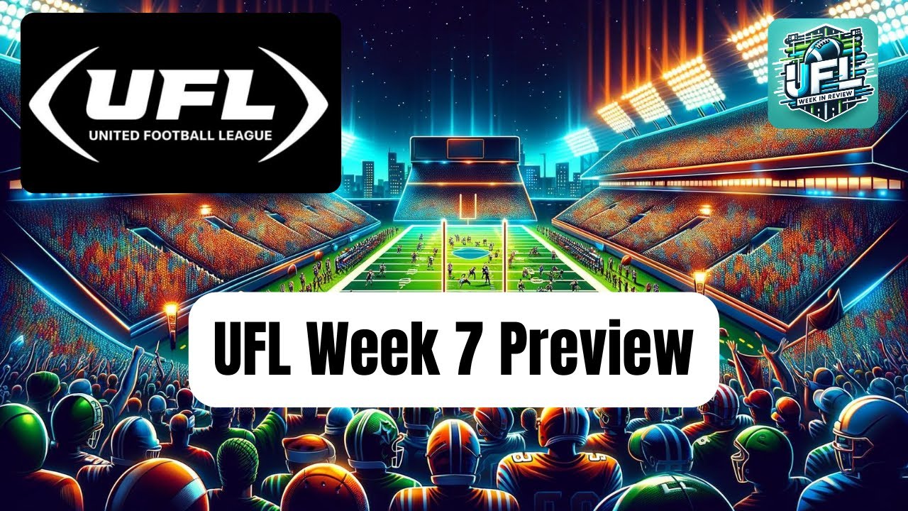 Week 7 UFL Schedule: Complete List of Football Games on Today With TV