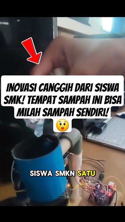 Inovasi Canggih dari Siswa SMK! Tempat Sampah Ini Bisa Milah Sampah Sendiri!