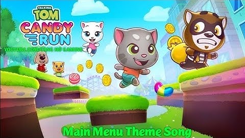 Talking Tom Candy Run - Main Menu Theme Song