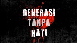 GENERASI TANPA HATI - Various Artist