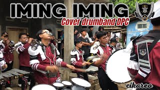 IMING IMING cover drumband DPC || Cikareo Cantayan #kanghajistudio 