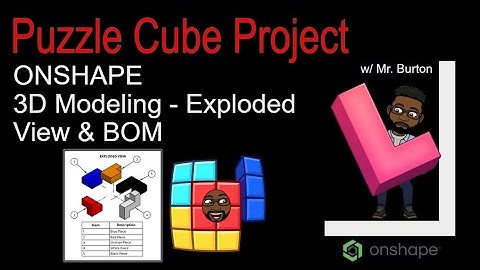 Puzzle Cube Project: How to make an exploded view on Onshape