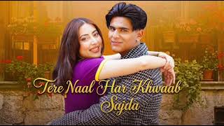 Tere Naal Har Khwaab Sajda punjabi  songs ♥️+lofi mashup songs slowed reverb songs  screenshot 1